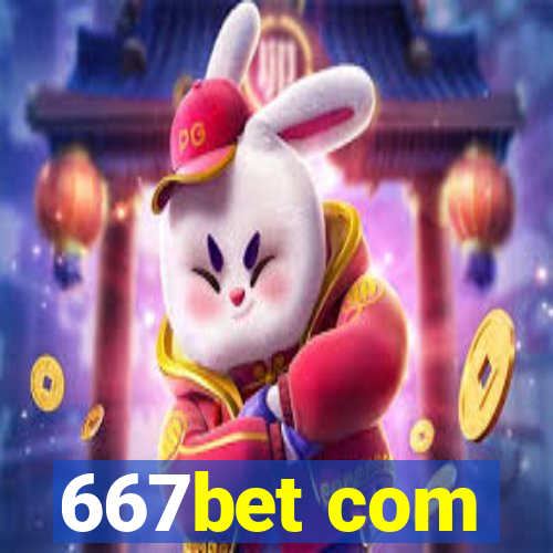 667bet com